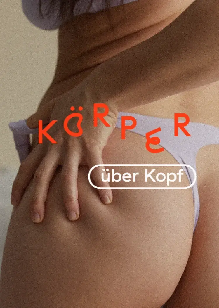 Frau in Unterwäsche mit Schriftzug Körper über Kopf
